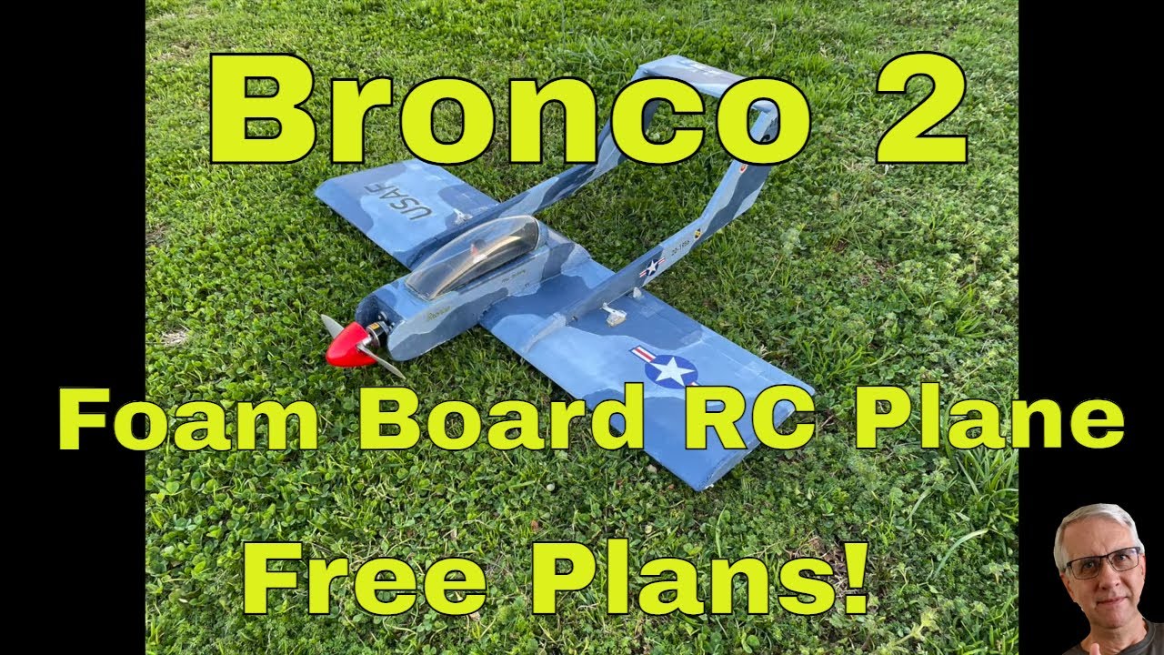 Bronco 2 Foam Board RC Airplane - Free Plans!