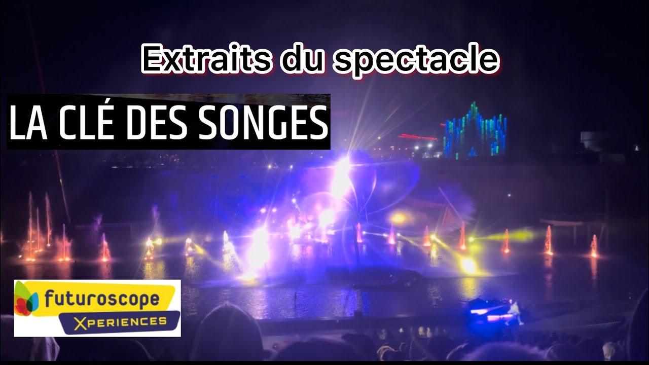 J’ai testé « La clé des songes » - Futuroscope 