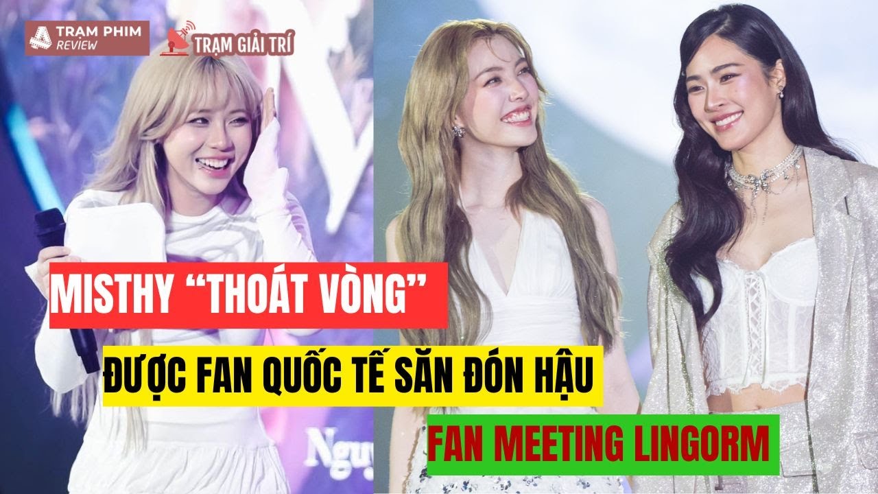 Misthy reaches international level after fan meeting of the couple - LingOrm | TGT