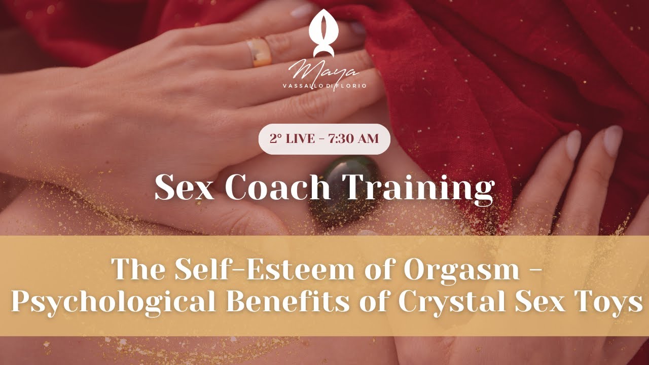 The Self-Esteem of Orgasm - Psychological Benefits of Crystal Sex Toys