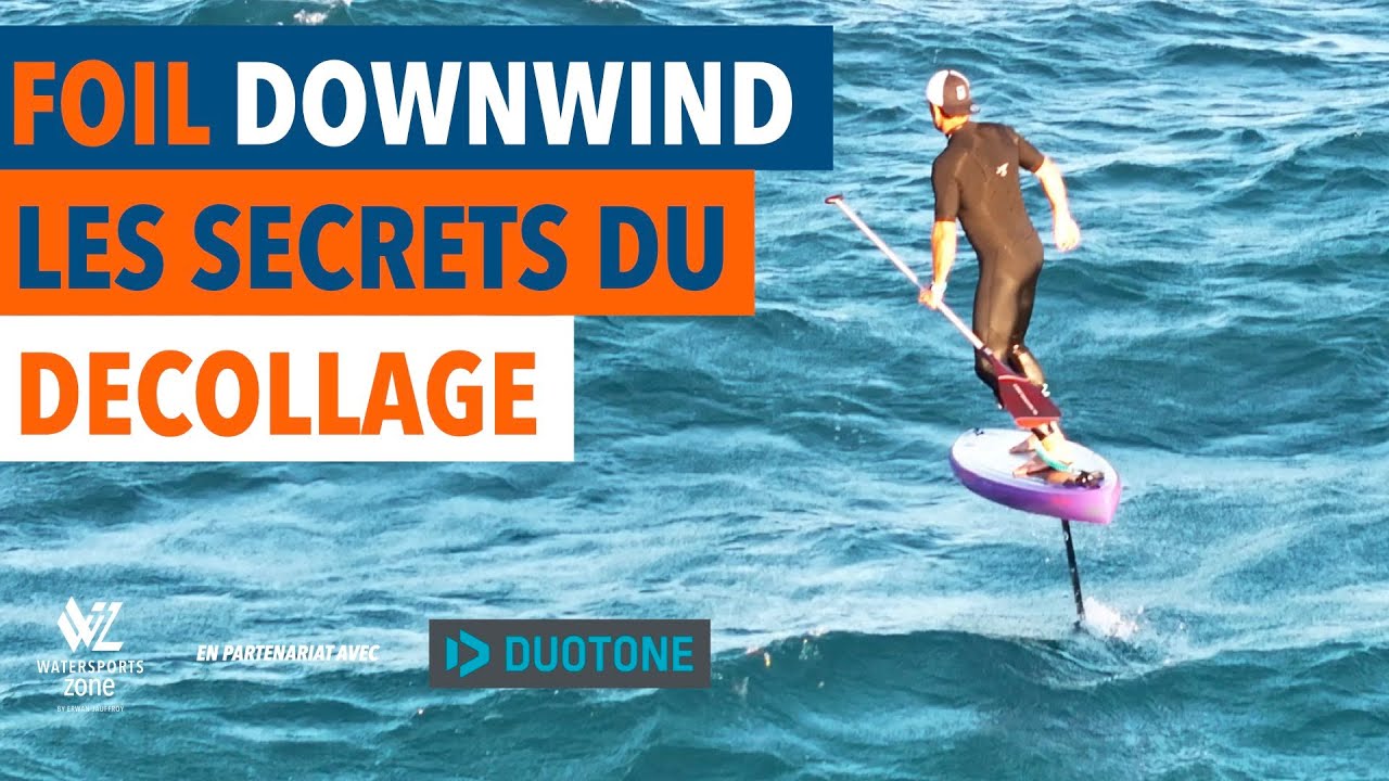 Tuto d&eacute;collage SUP foil : mes conseils pour le take off en Stand up paddle Foil Downwind