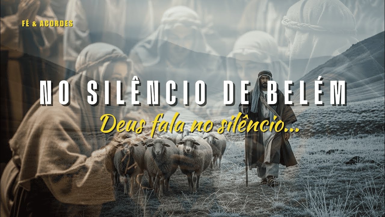 NO SILÊNCIO DE BELÉM | Quando Deus Fala em Silêncio | Fé & Acordes (Oficial)