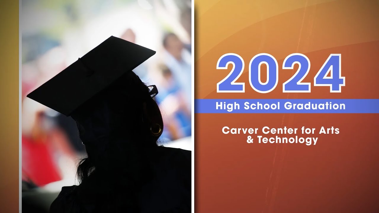 Carver Center Graduation 2024