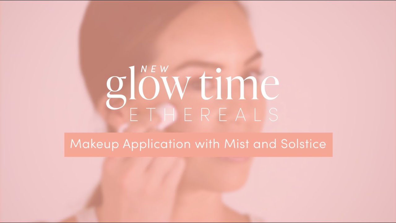 Makeup Application with Mist & Solstice Glow Time Sticks