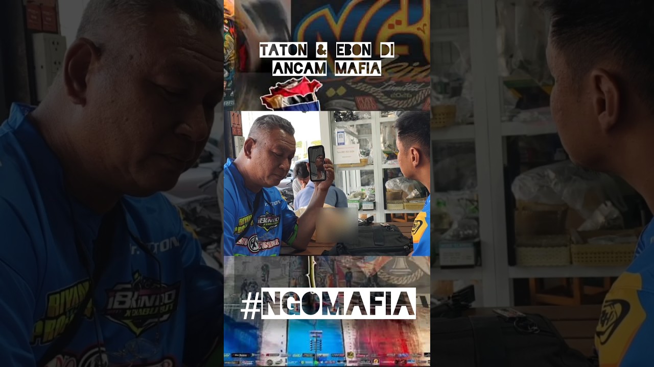 FIX... !! Mr taton & Ebon di ancam mafia ....