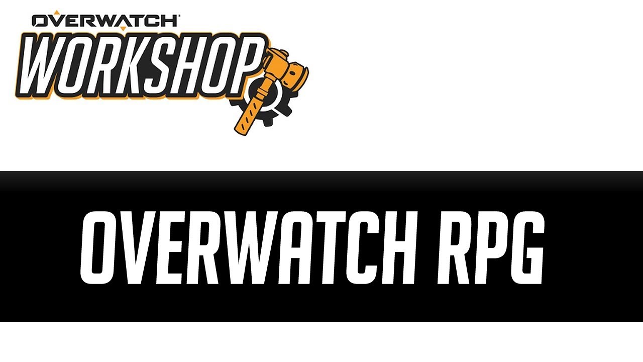 Overwatch Workshop: RPG Mode!