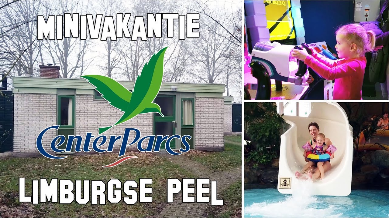 MINIVAKANTIE CENTERPARCS LIMBURGSE PEEL - VLOG #41