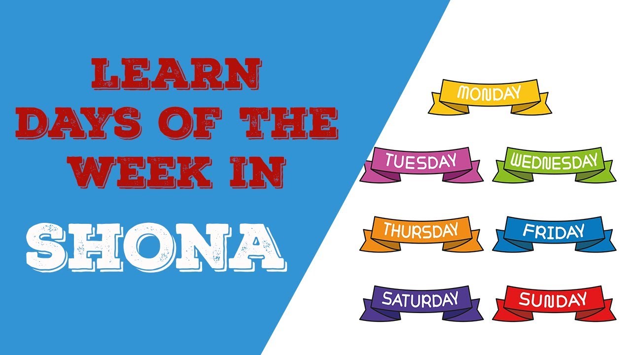 Learn Shona: Days of the week in Shona.