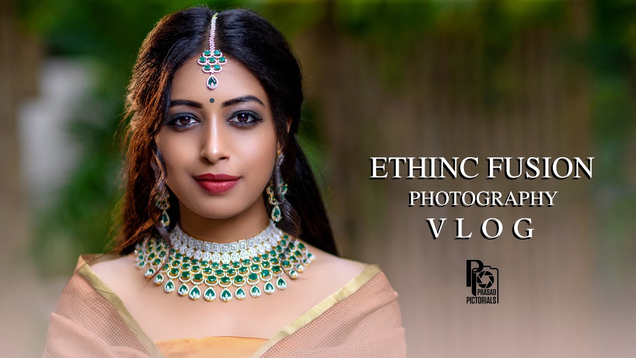 Ethnic Fusion Photography Vlog || Prasad Singarapu || Prasad Pictorials