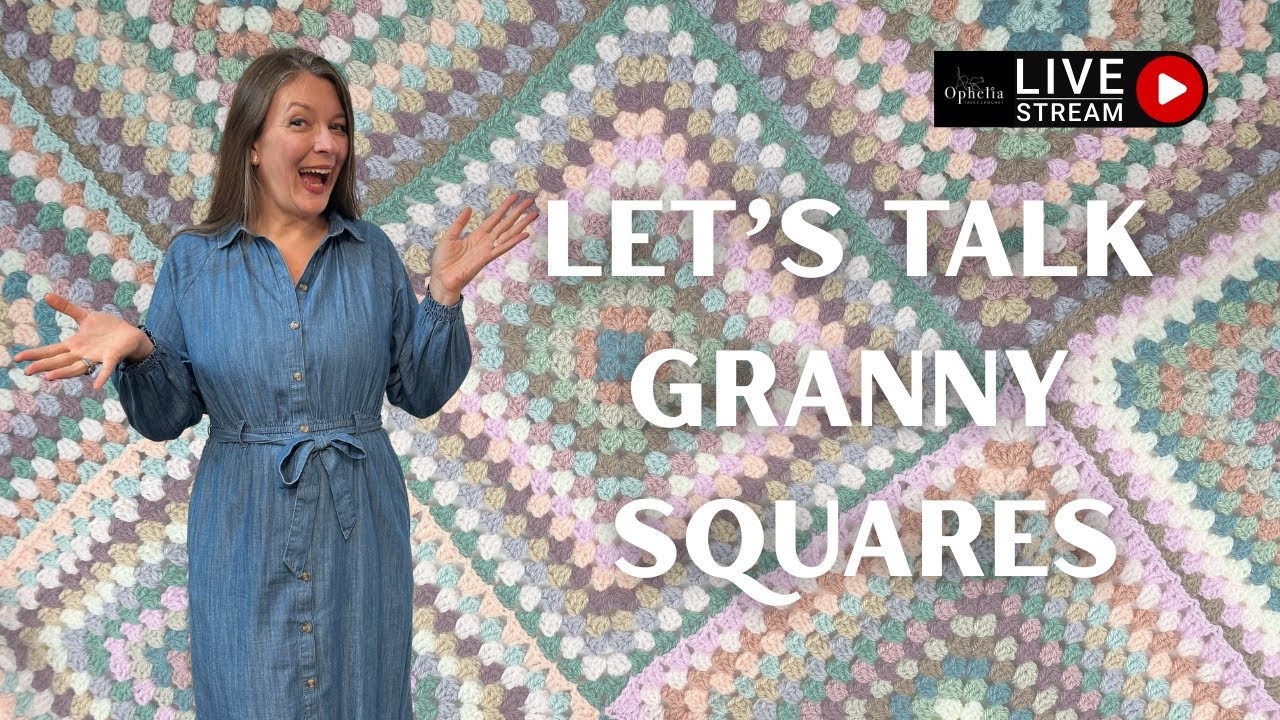 Sunday Live Crochet Talk | Let's Talk About Granny Squares