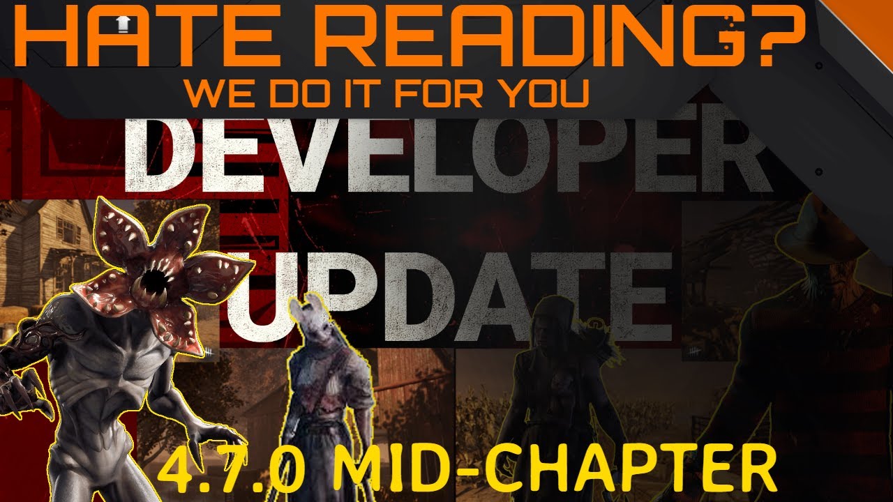 Hate Reading? Developer Update - 4.7.0 Mid-Chapter PTB