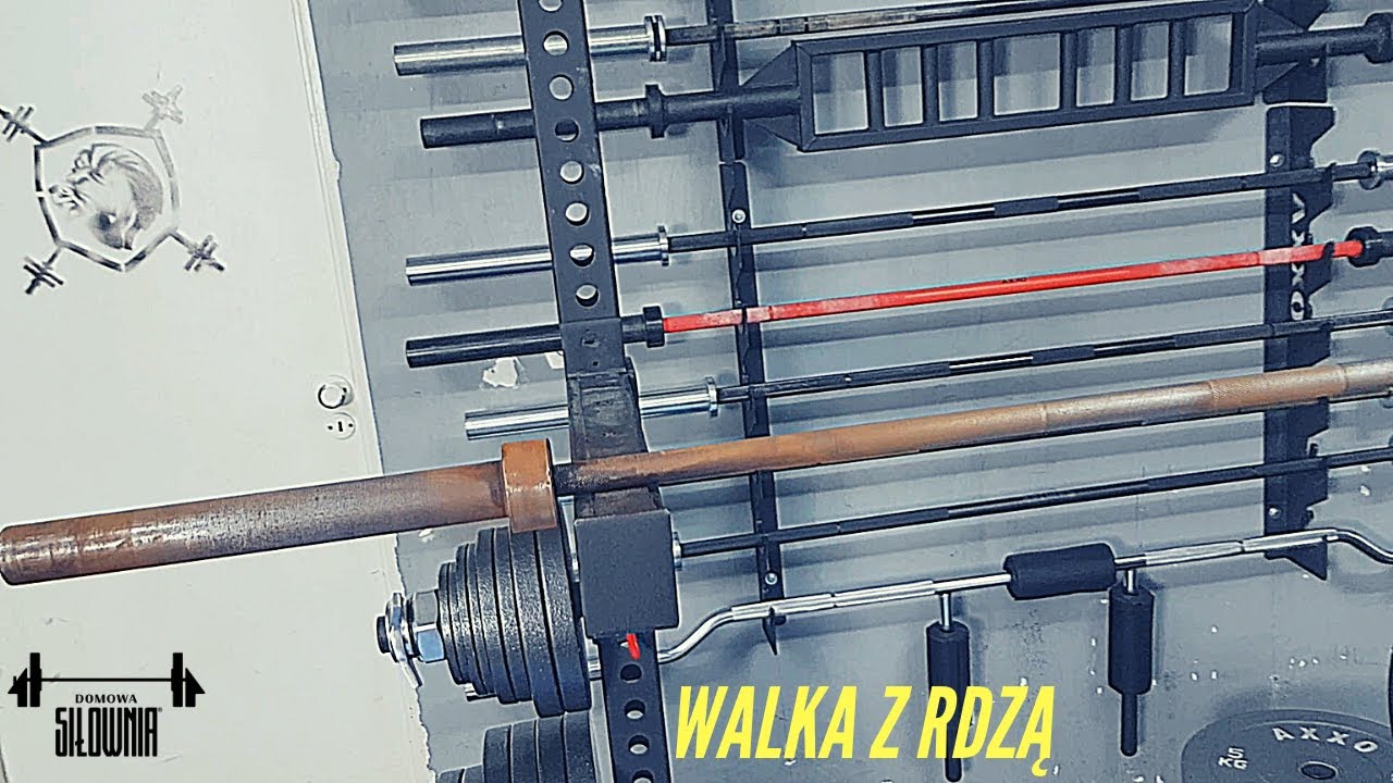 Sztanga olimpijska. Jak odrdzewić gryf?
