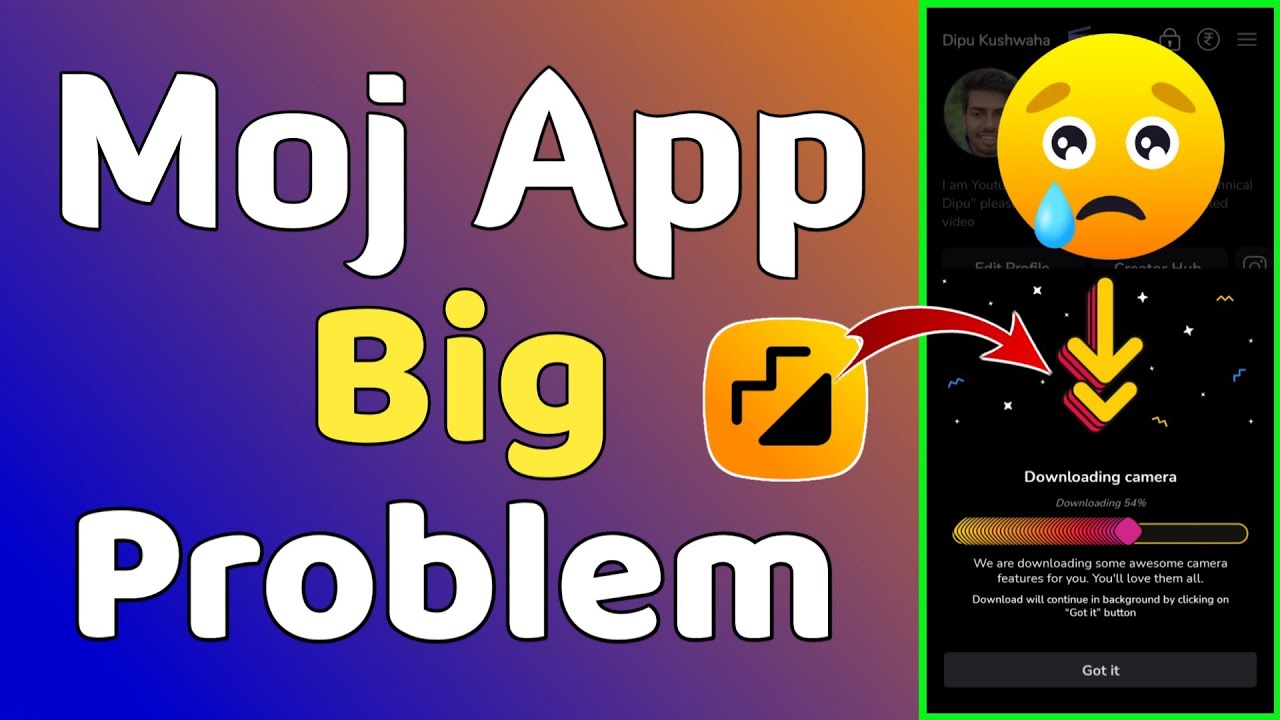 Moj App Big Problem | Downloading camera 😢