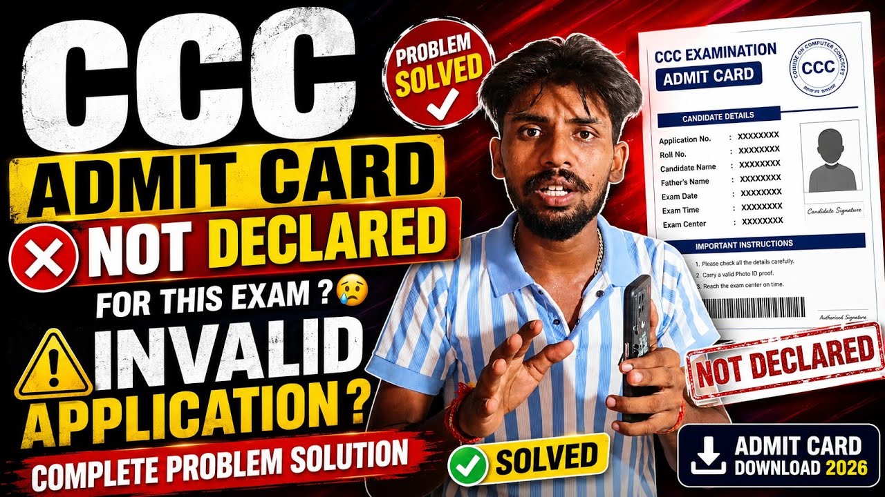 CCC Admit Card Not Showing / How to Fix Invalid Application Error | CCC 2026 Exam