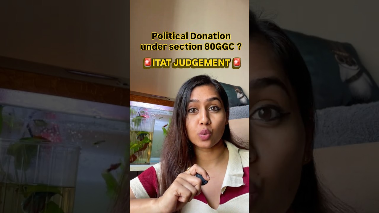 📌 Political Donation Deduction &ndash; What ITAT Raipur Clarified