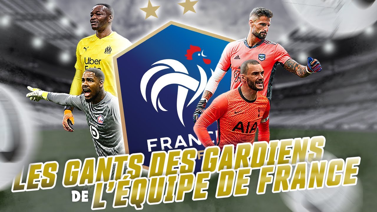 QUELS GANTS SONT PORTÉS PAR LES QUATRE GARDIENS DE L' ÉQUIPE DE FRANCE ? 🤔🧤