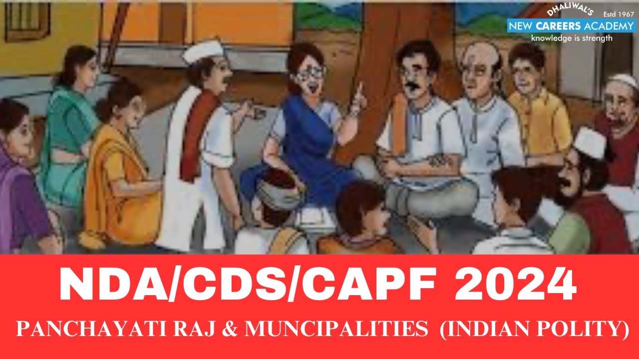 NDA\CDS\CAPF\2024 Panchayati Raj & Municipality System in India | Indian Polity |