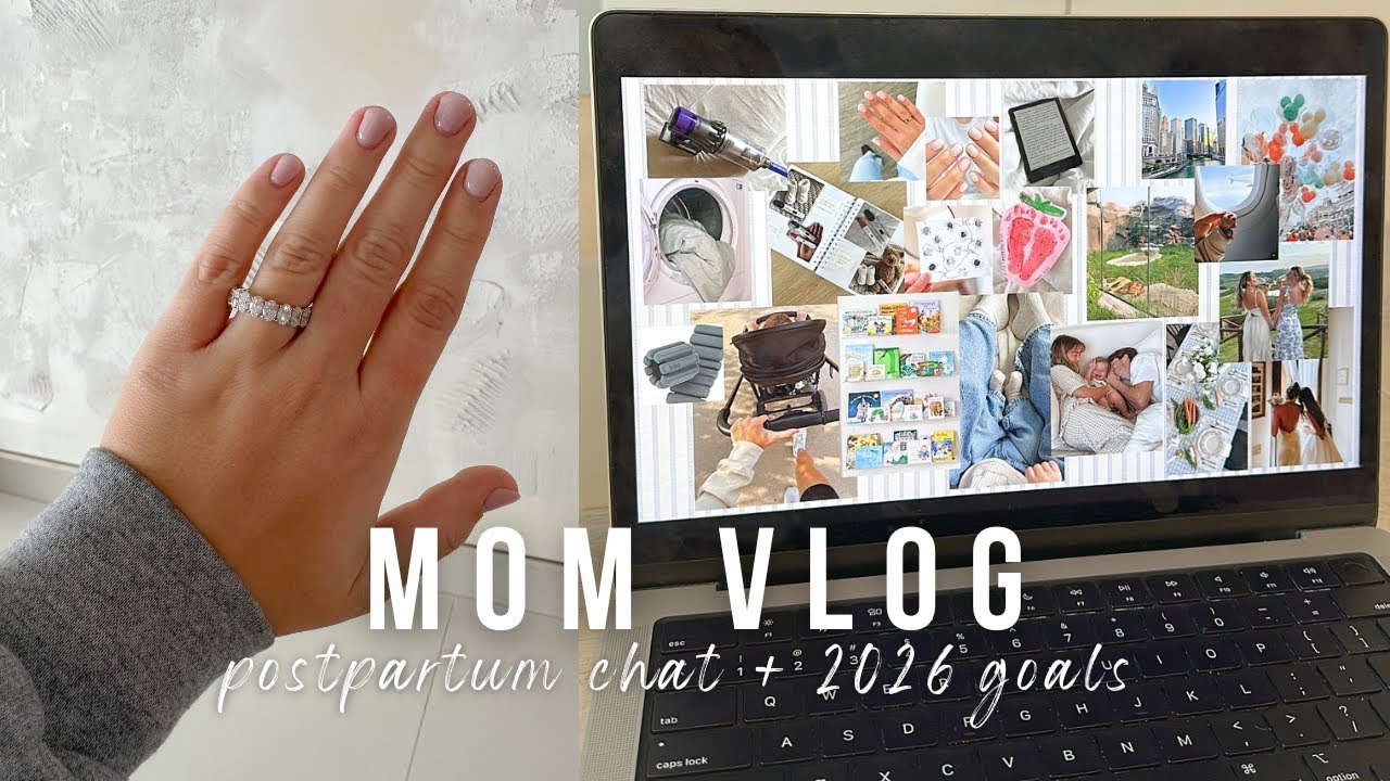 VLOG: postpartum chat + 2026 goals ✨