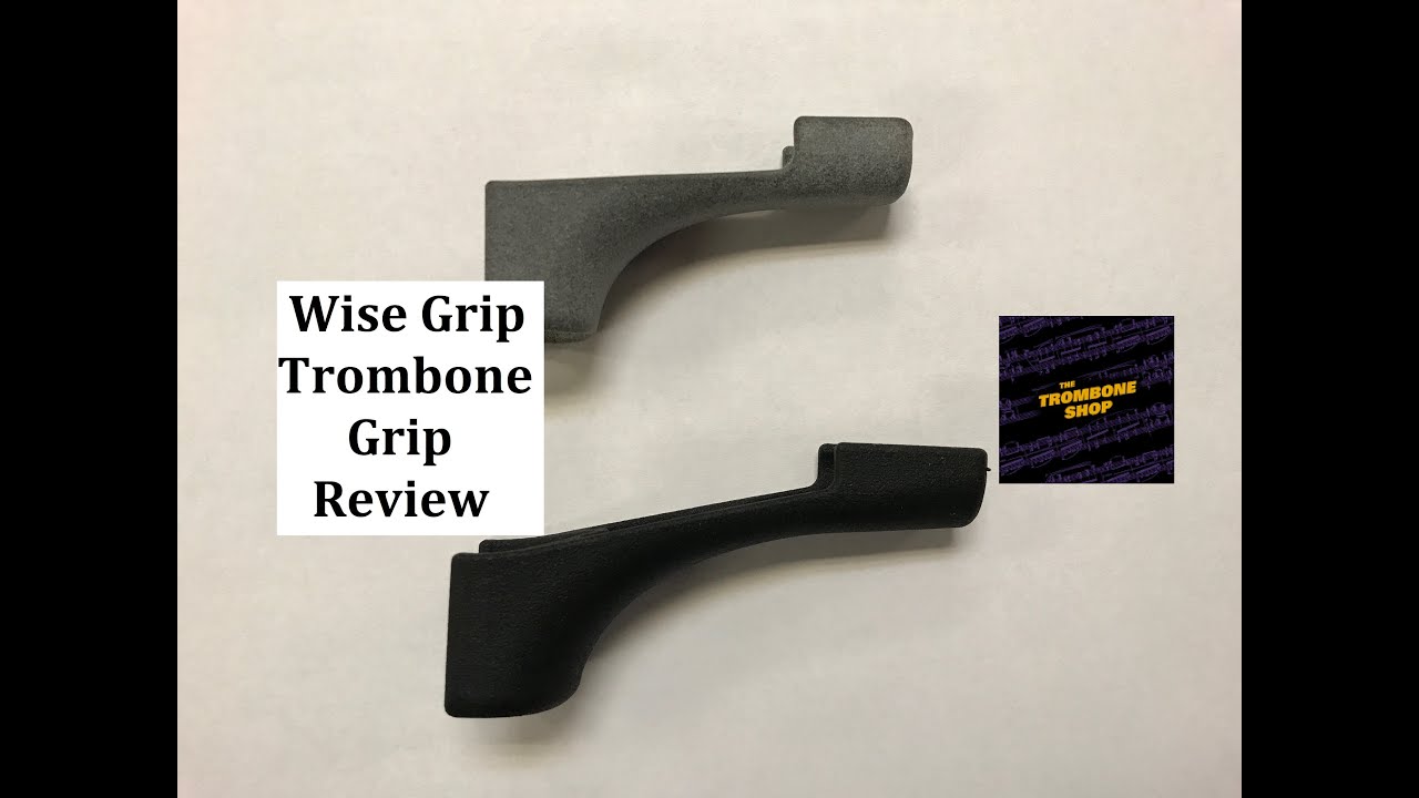 Wise Grip Trombone Hand Grip Review