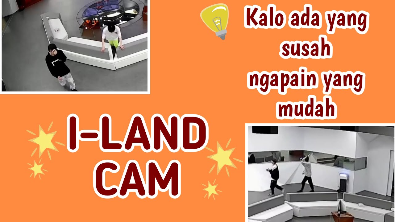 I-LAND CAM | Part 1