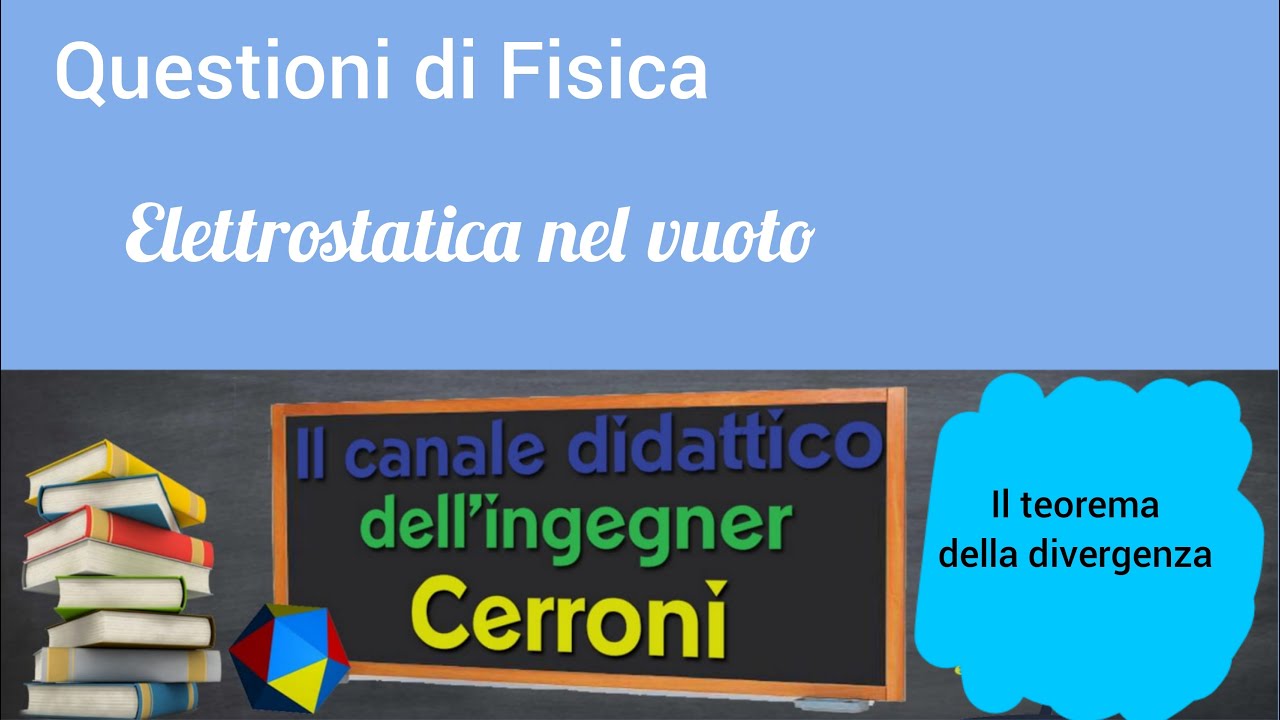 Il Teorema della divergenza ( 31 )