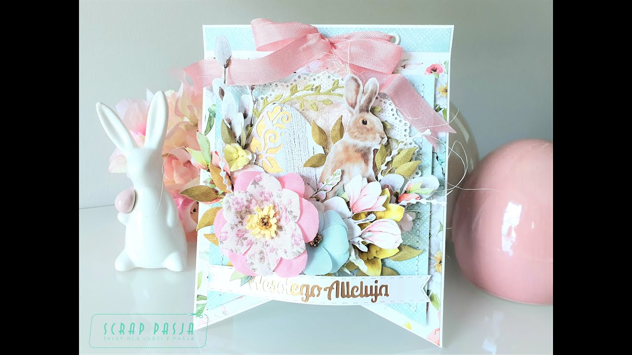 TUTORIAL - KARTKA WIELKANOCNA Z KOLEKCJI BEAUTY IN BLOOM MINTAY PAPERS