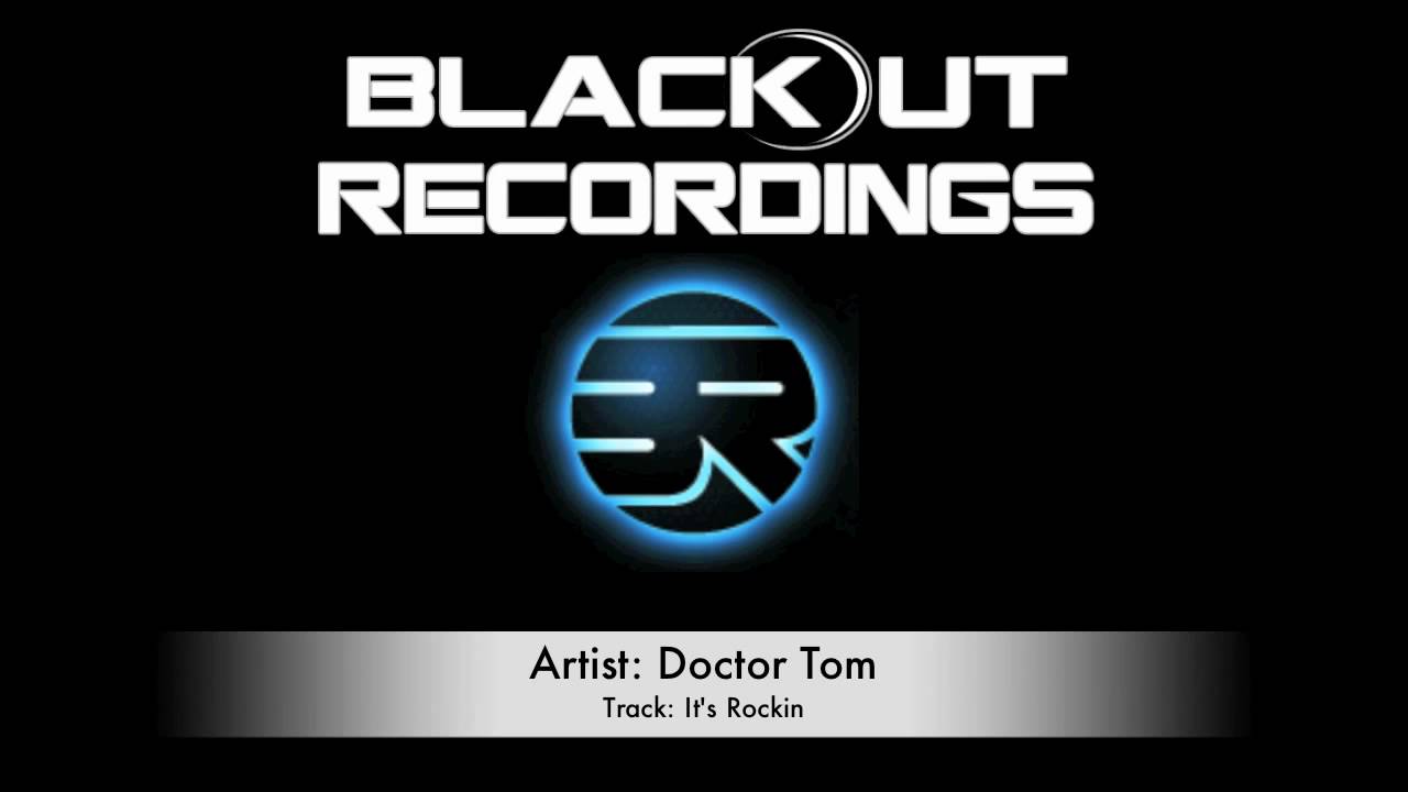 Hard Trance - Doctor Tom - Its Rockin (Blackout Recordings)