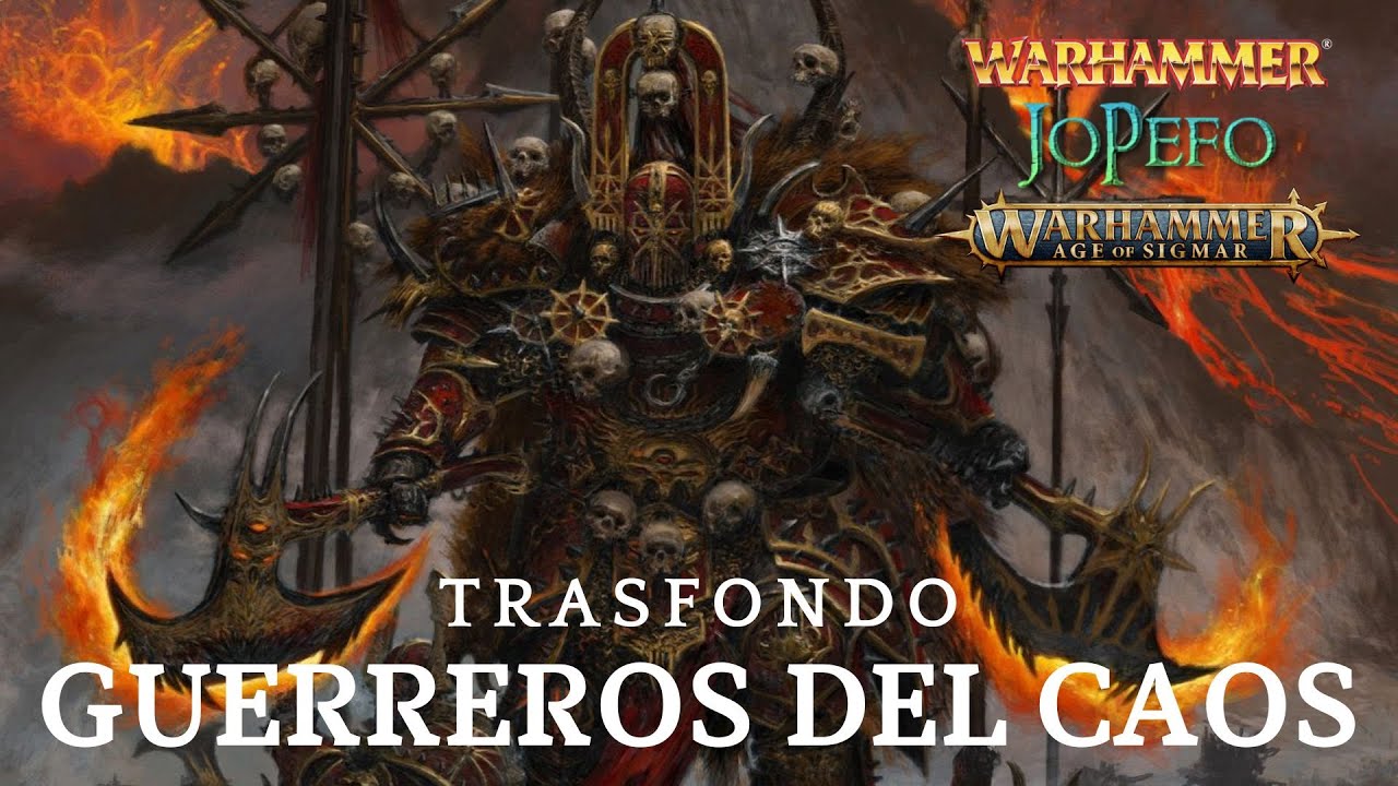 Warhammer Fantasy Battle - Trasfondo Guerreros del Caos (Warriors of Chaos)