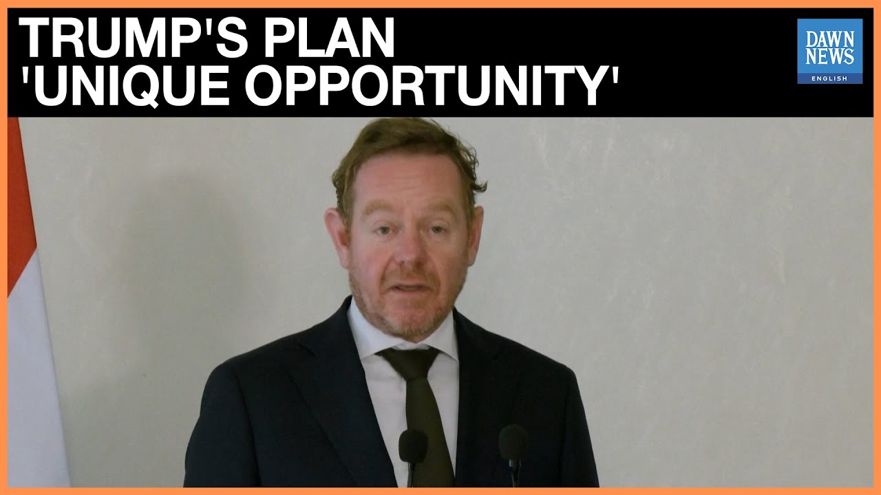 Netherlands FM says Trump Plan for Gaza is a 'Unique Opportunity' | Dawn News English