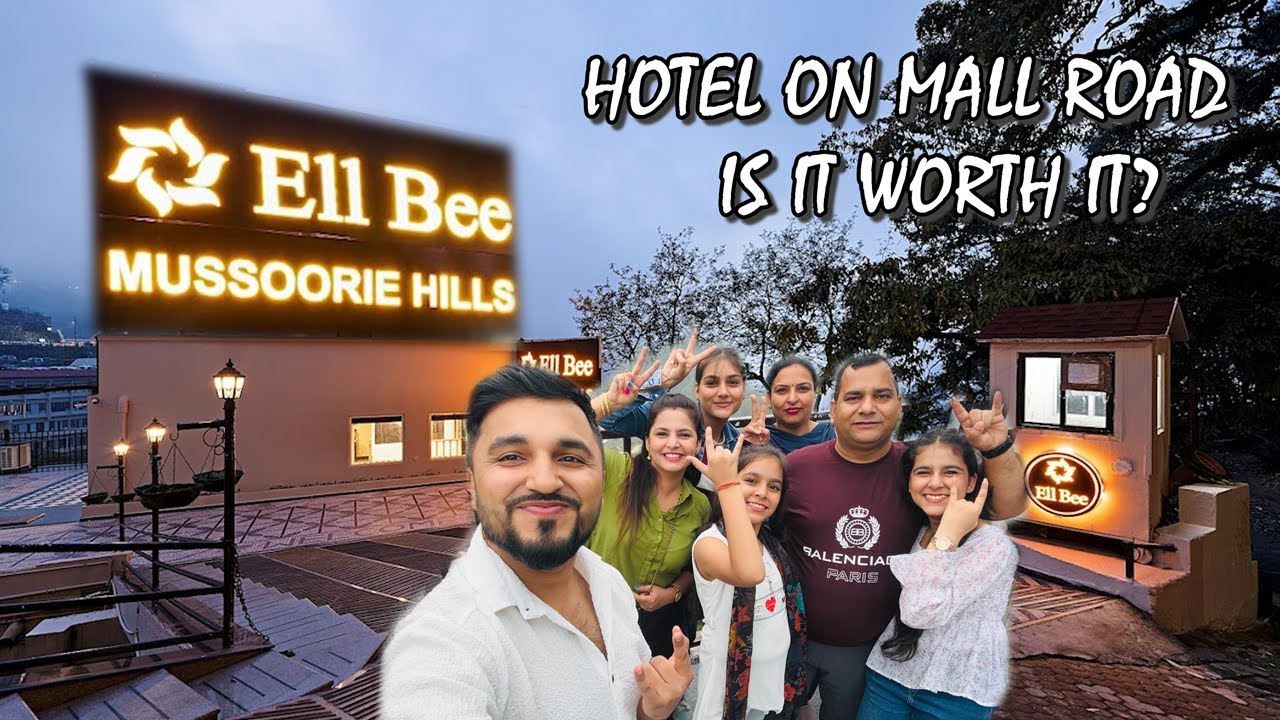 EllBee Mussoorie Hills Hotel: Our Surprising Experience on Mall Road!
