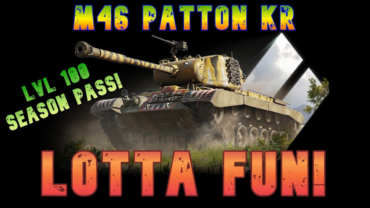 M46 Patton KR Lotta Fun ll Wot Console - World of Tanks Modern Armor