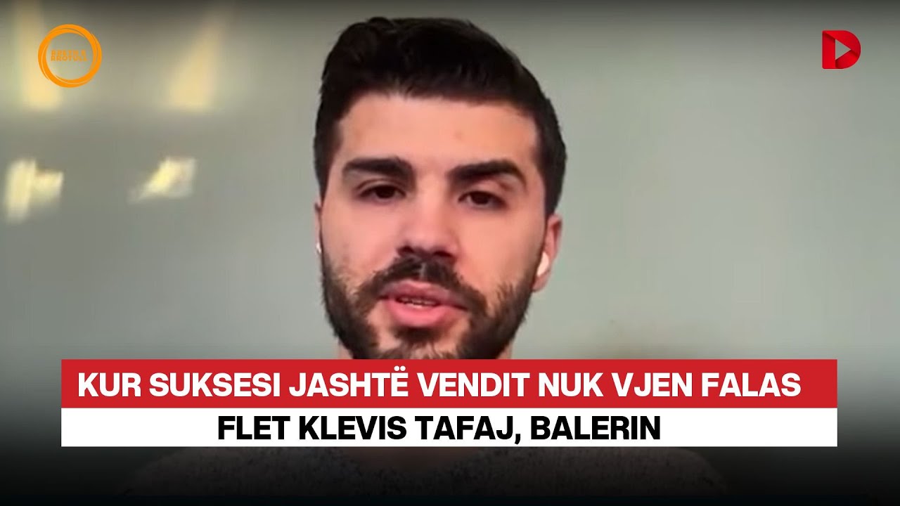 Kur suksesi jashtë vendit nuk vjen falas/ Flet Klevis Tafaj, Balerin