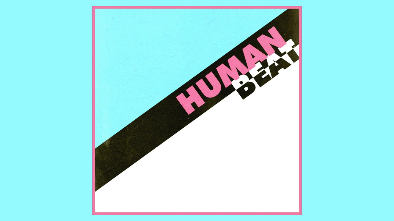 HUMAN BEAT - Self-Titled