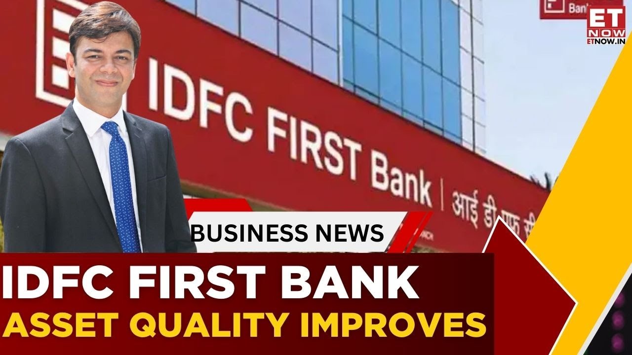 IDFC First Bank Margins Have Bottomed Out Last Quarter And Improved By 17 Bps This Quarter |Business