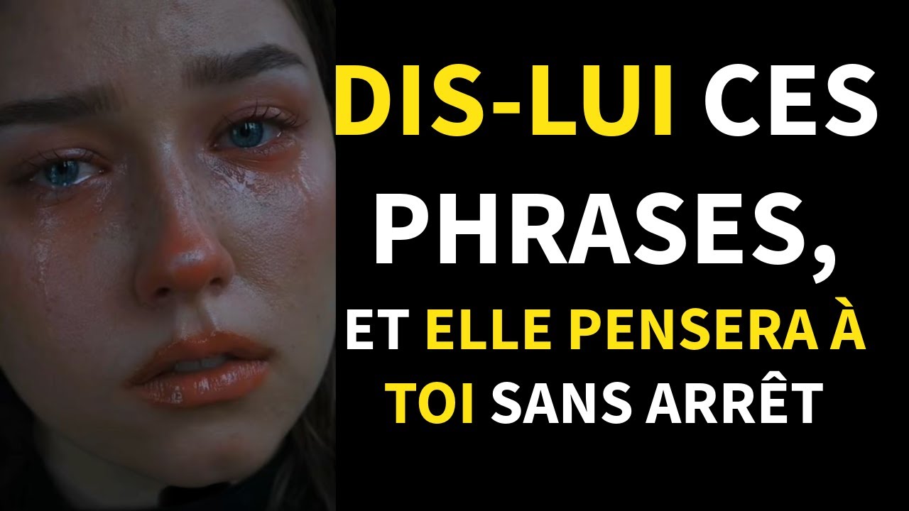 Si Vous Dites Ces Phrases à une Femme, Elle Ne Vous Oubliera Jamais _ Stoïcisme
