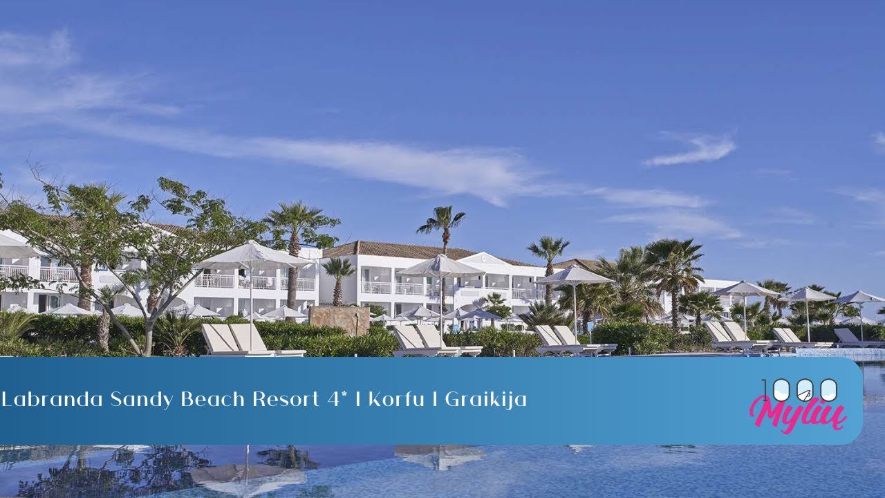 Labranda Sandy Beach Resort 4* | Korfu | Graikija
