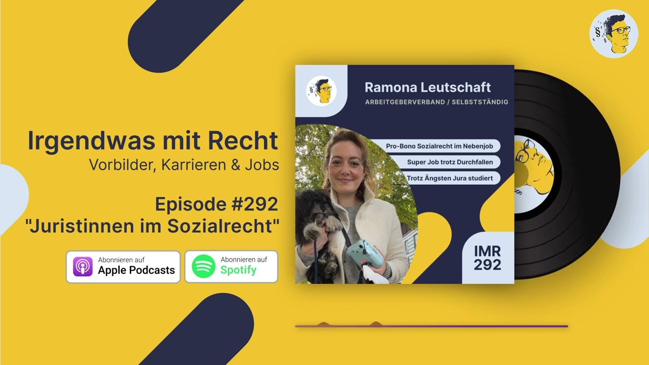 Syndikusanwalt und niedergelassene Anw&auml;ltin, Pro-Bono Sozialrecht | mit Ramona Leutschaft  | IMR#292
