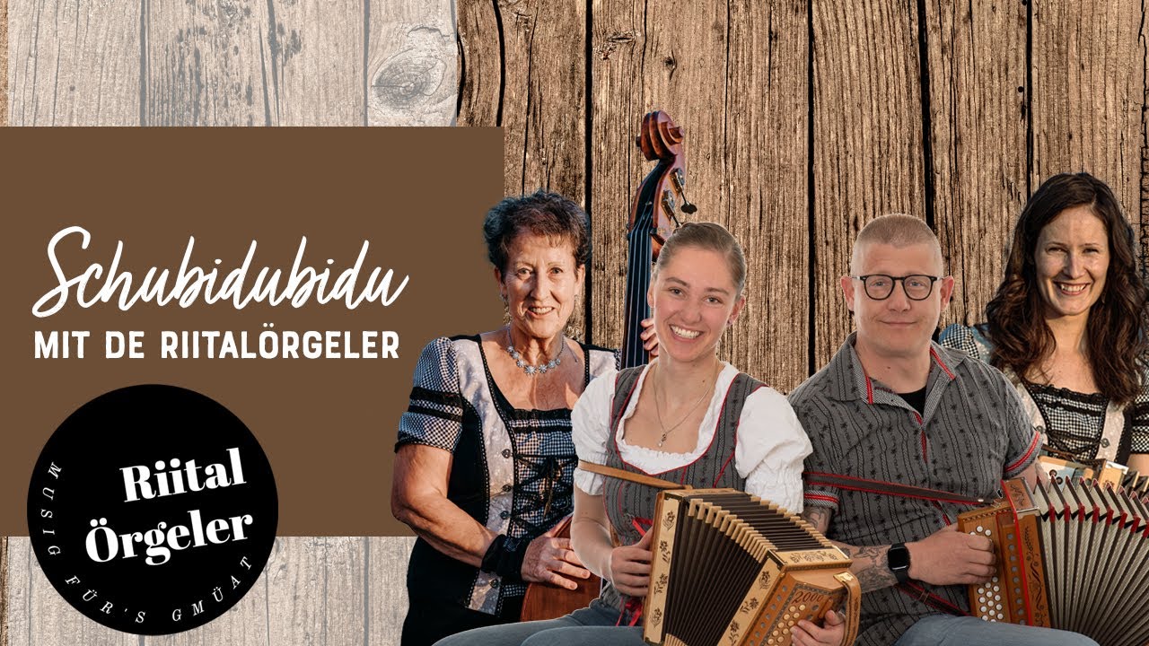 Schubidubidu  mit de Riitalörgeler