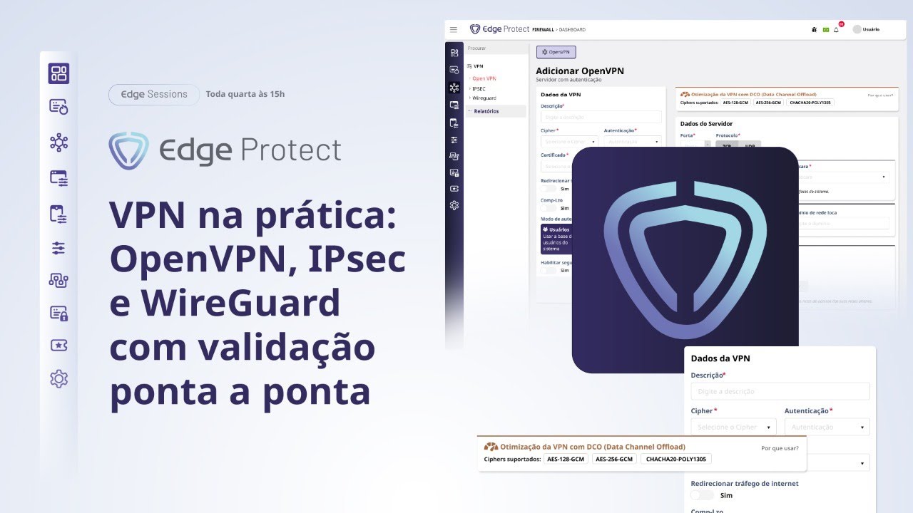 Edge Sessions #4 | VPN na prática: OpenVPN, IPsec e WireGuard com validação ponta a ponta