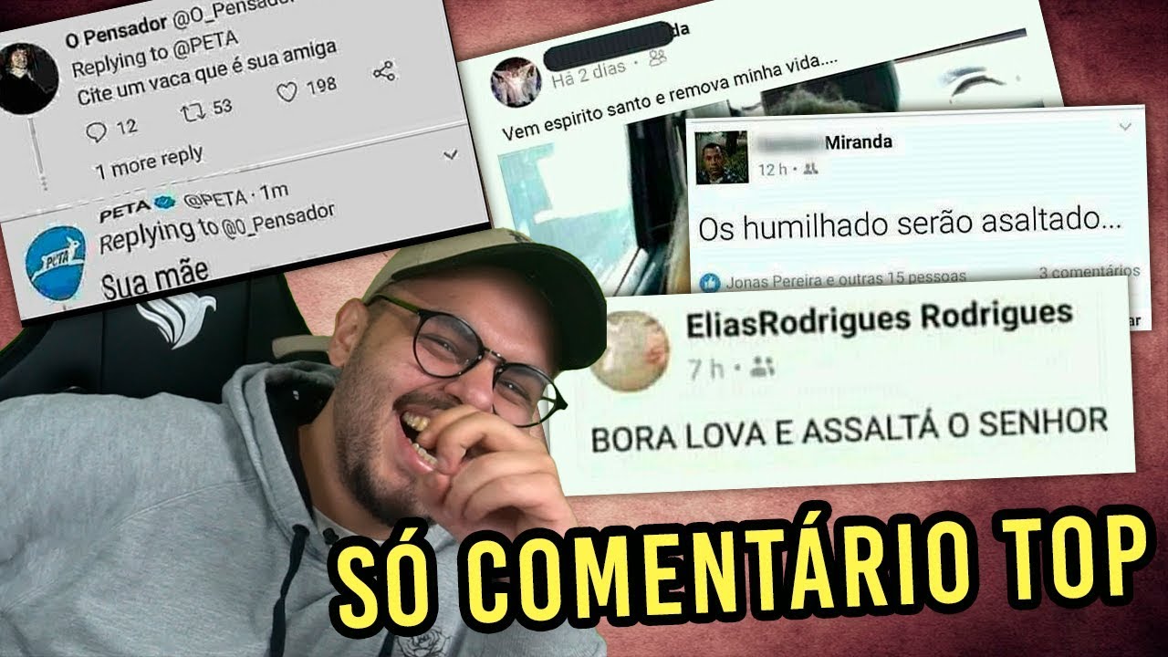 os comentários MAIS SENSATOS de TODA internet (mas nem tanto)