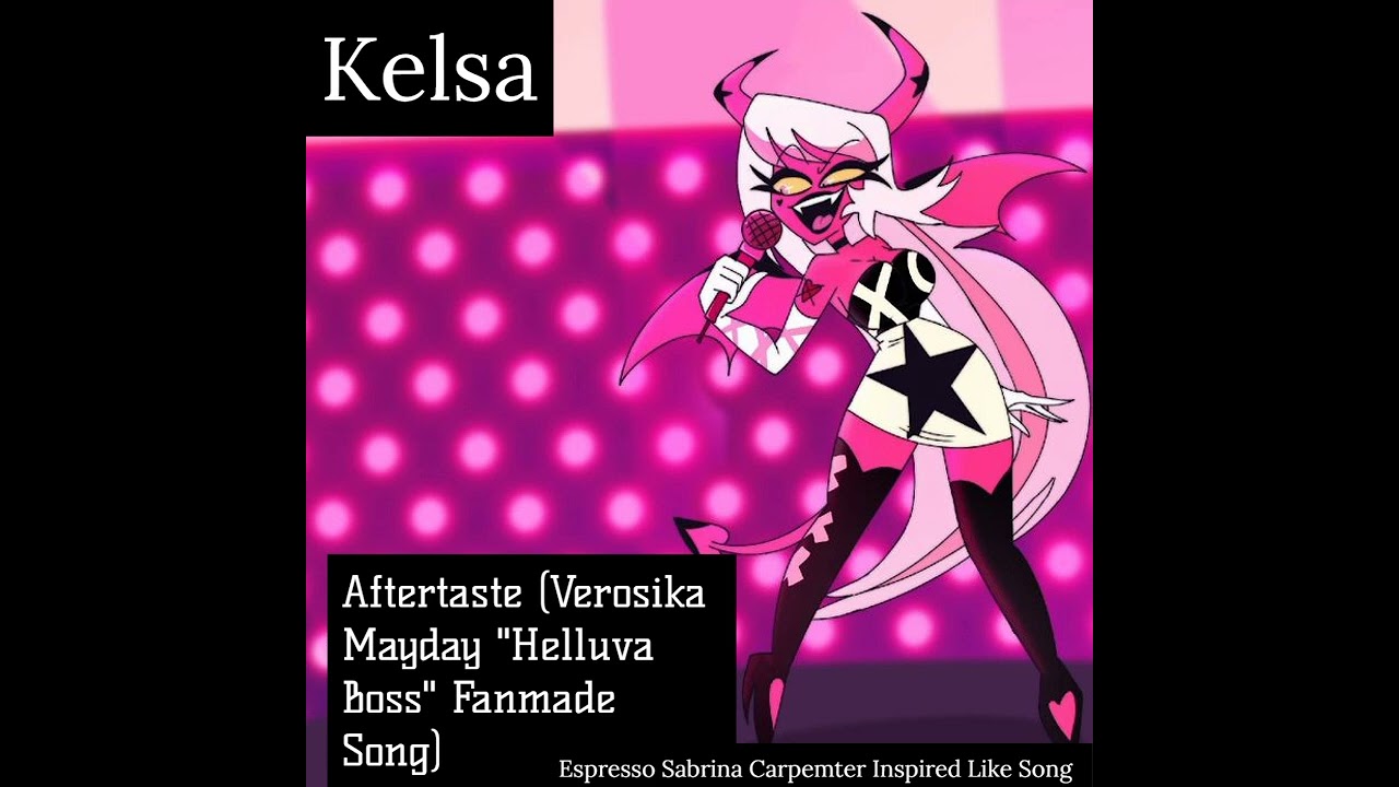KELSA- Aftertaste (Verosika Mayday 