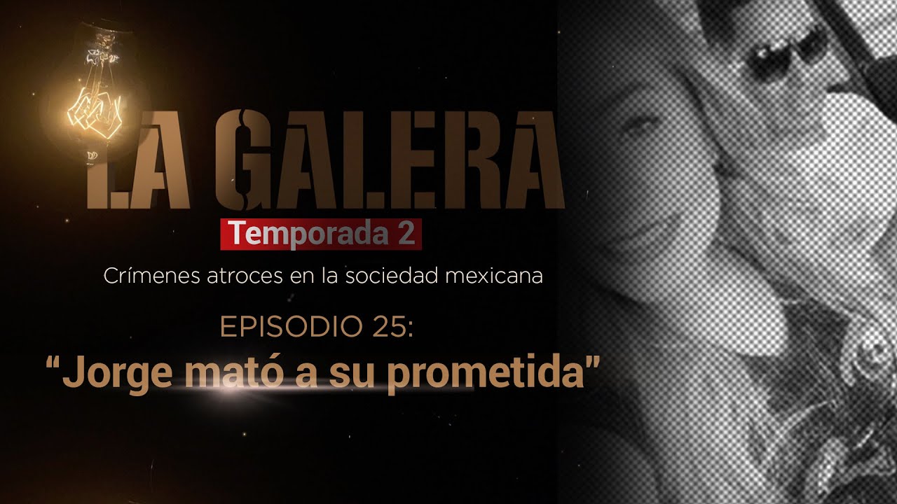 #LaGalera | La historia de Serymar Soto, víctima de feminicidio a manos de Jorge Alejandro Ugarte