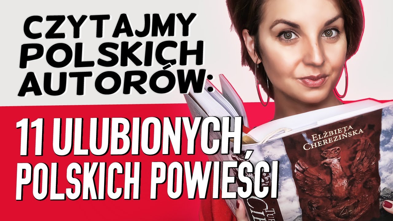 11 ulubionych polskich powieści | Czytajmy Polskich Autorów