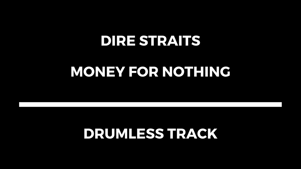 Dire Straits - Money For Nothing (drumless)
