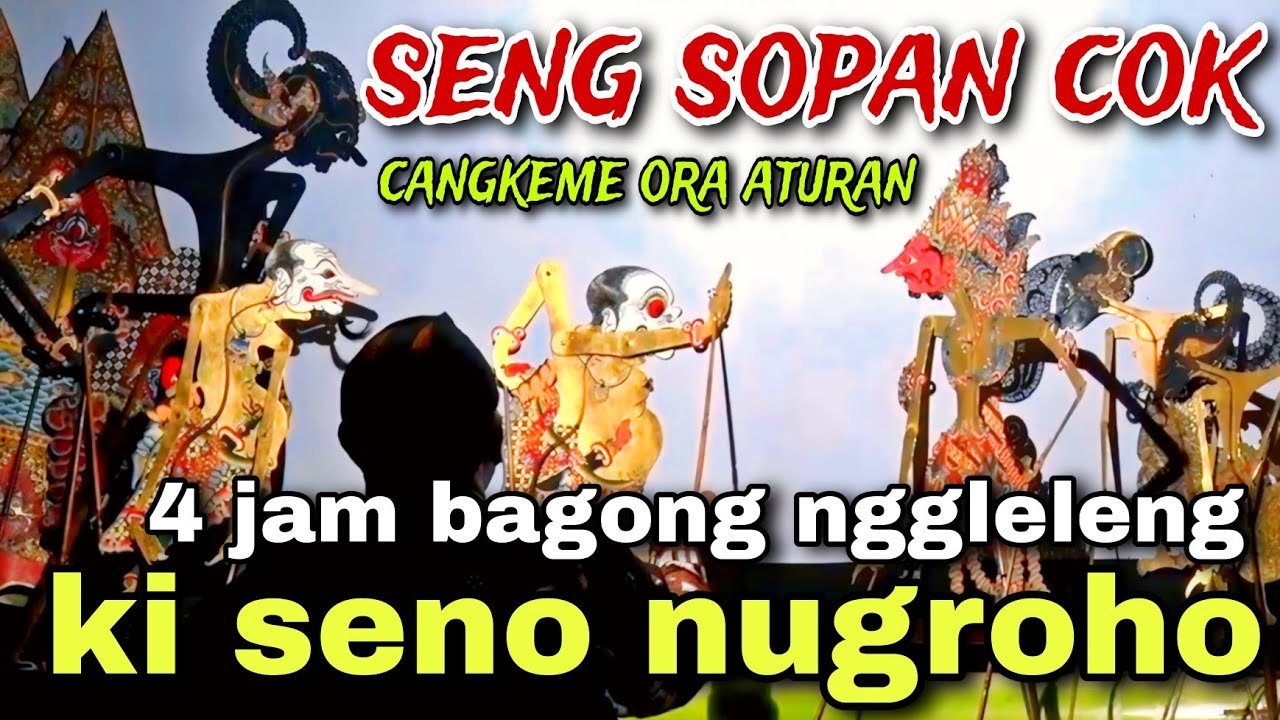 BAGONG NGGLELENG WAYANG KULIT KI DALANG SENO NUGROHO@BagongNgglelengReborn 