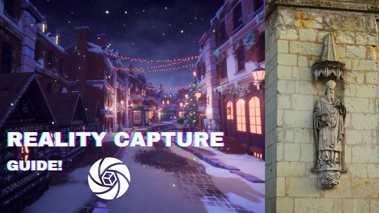 RealityCapture to Unreal Engine: Beginner’s Guide to Photogrammetry Workflow