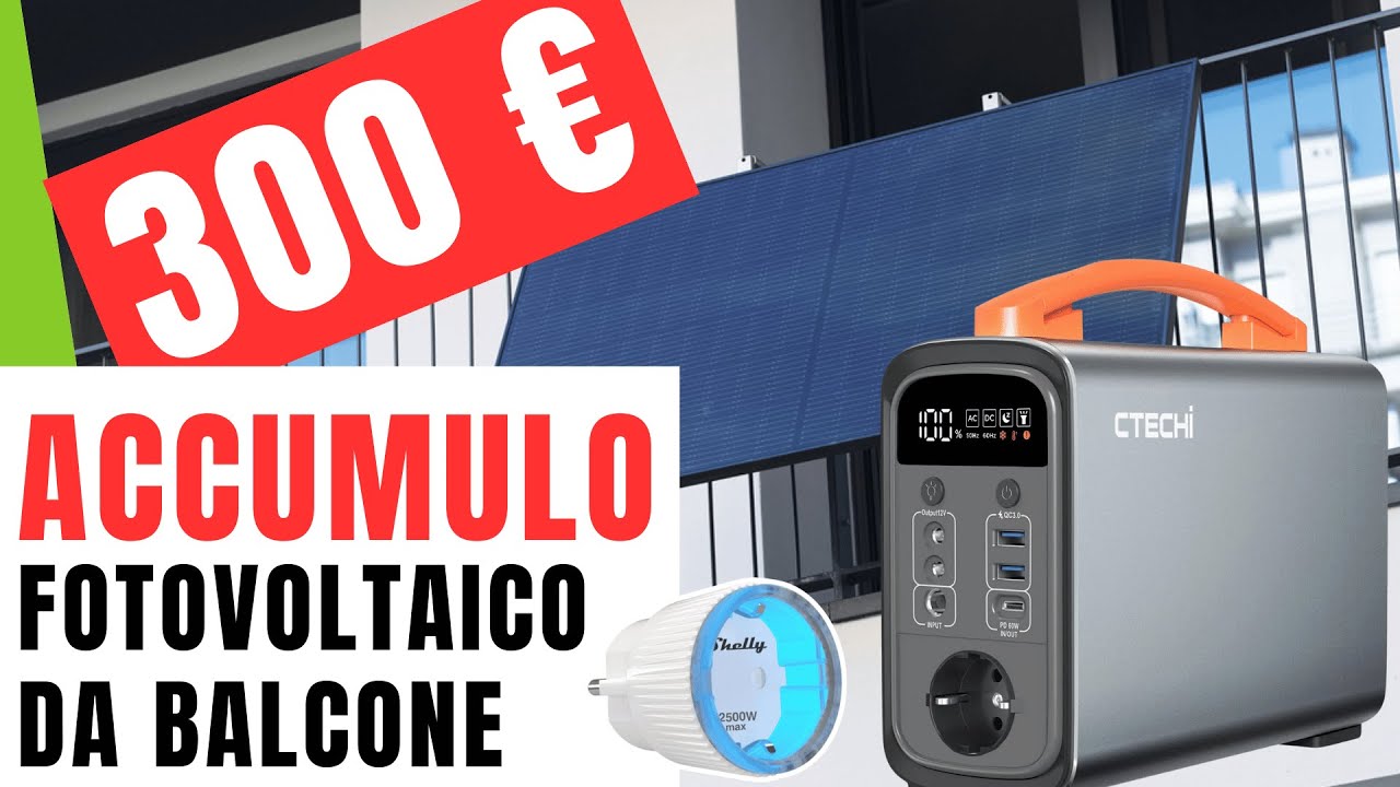 Accumulo per Fotovoltaico da Balcone a MENO di 300 EURO!