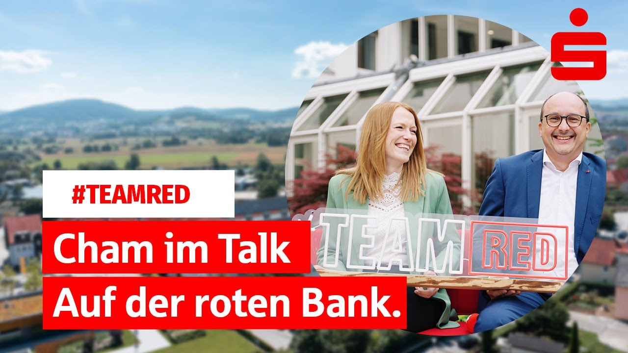 👉 Cham im Talk | Auf der roten Bank mit dem #TEAMRED der Sparkasse im Landkreis Cham