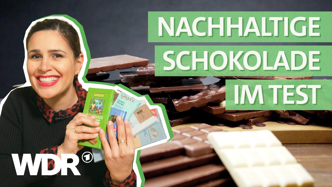 Fair, bio, vegan - Welche Schokolade kann &uuml;berzeugen? | Das Gleiche in Gr&uuml;n | WDR