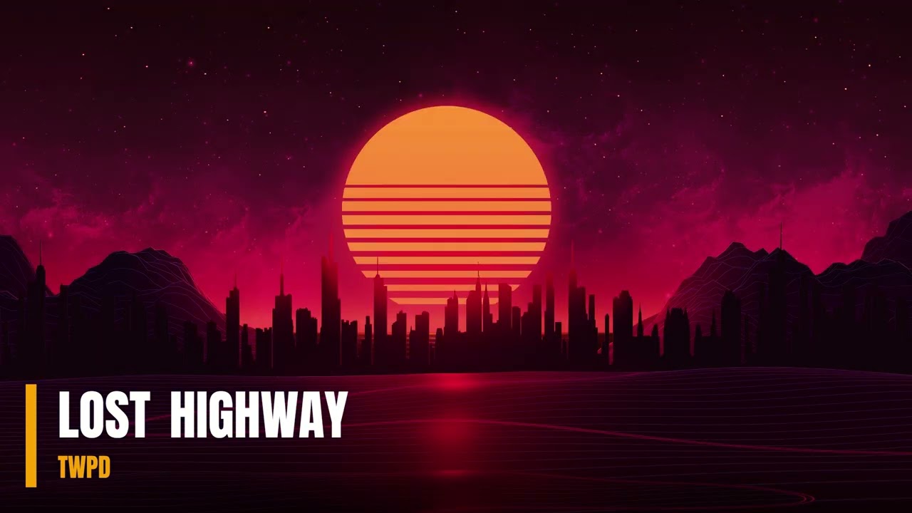 TWPD - Lost Highway (Original Mix)